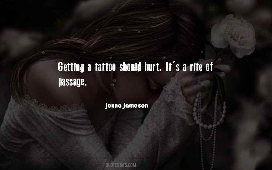Quotes About Your First Tattoo #320751