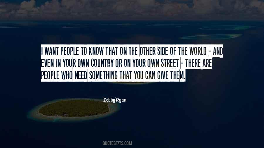 Quotes About The Other Side Of The World #1234322