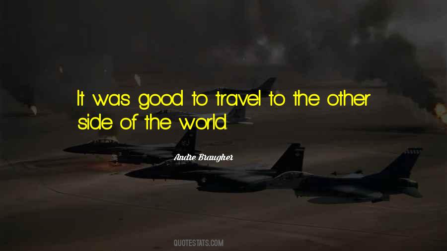 Quotes About The Other Side Of The World #1290985