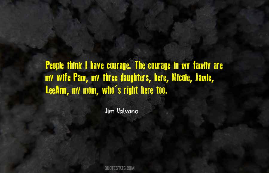Quotes About Having Three Daughters #1301318
