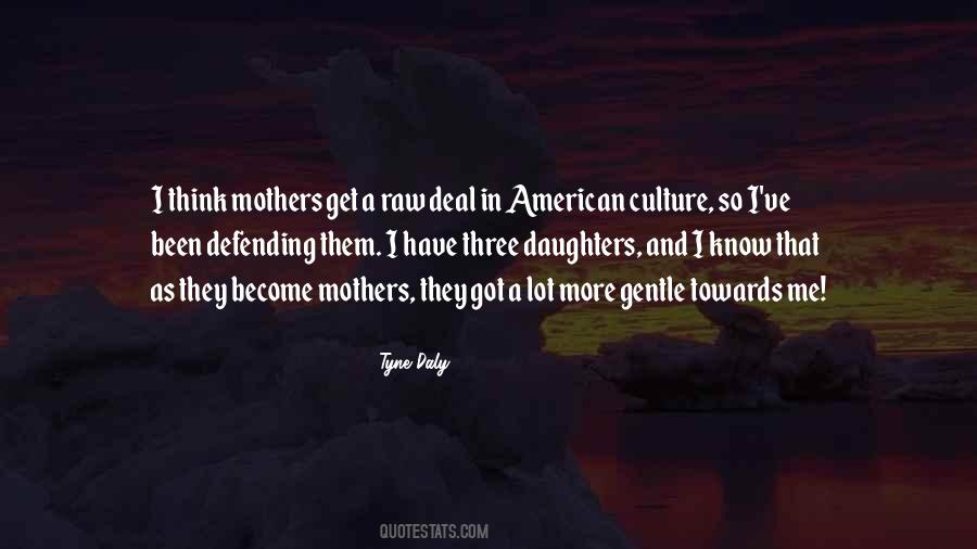 Quotes About Having Three Daughters #617659