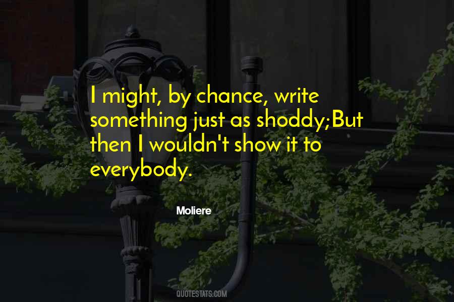 Quotes About Shoddy #1059292