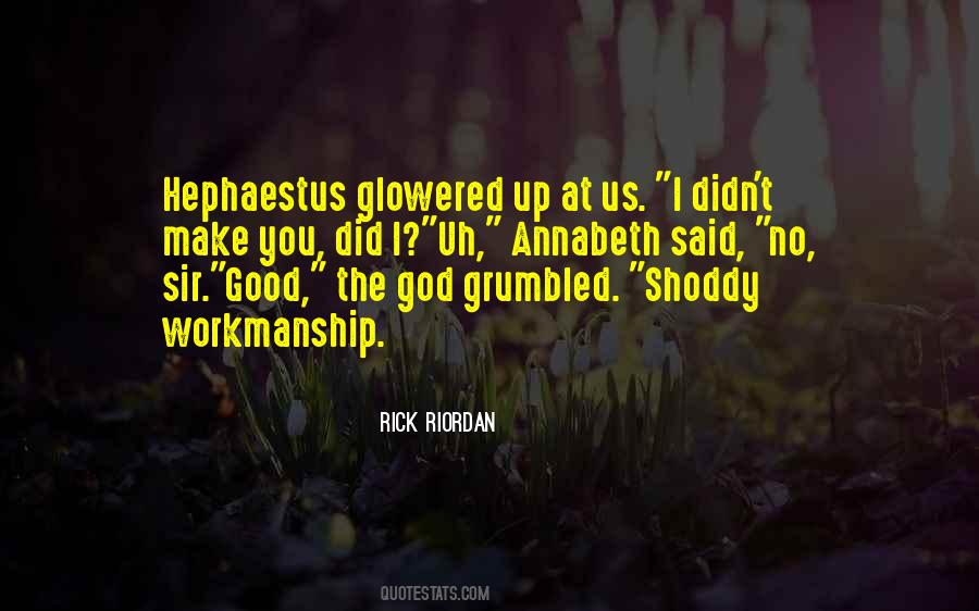 Quotes About Shoddy #7962