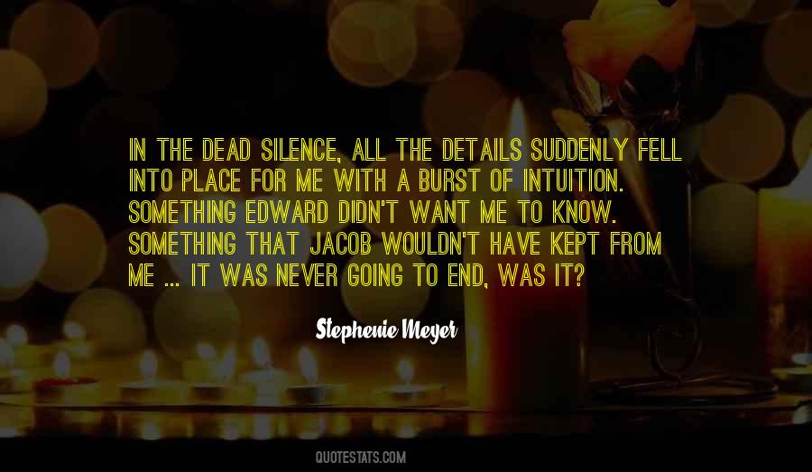 Quotes About Dead Silence #1104549