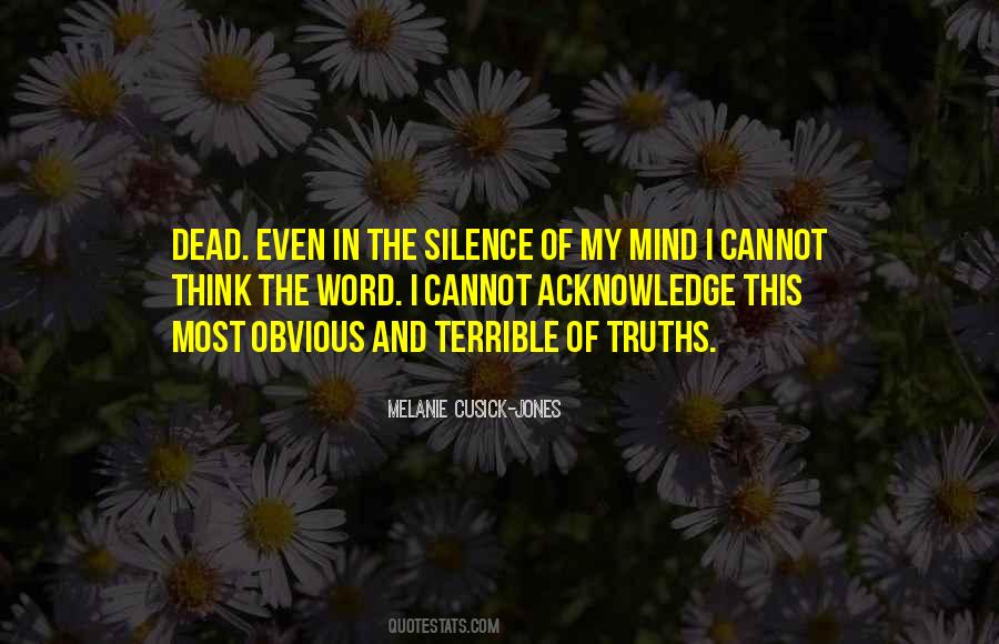 Quotes About Dead Silence #1378651