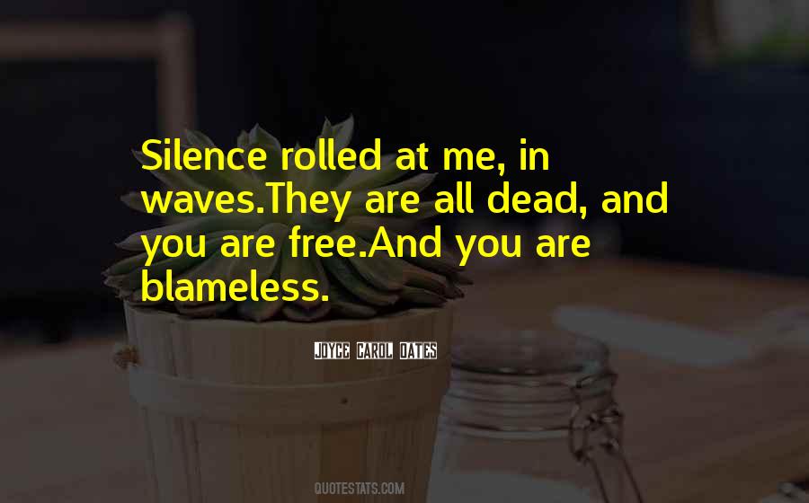 Quotes About Dead Silence #1799427