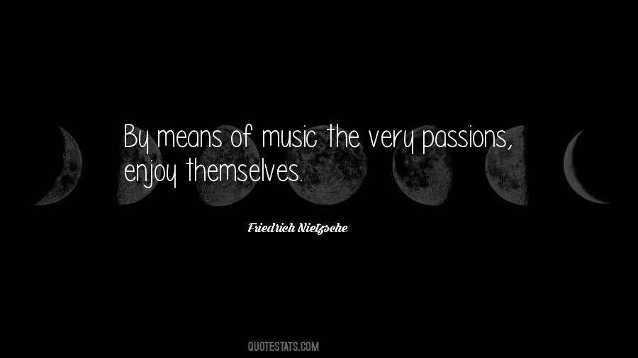 Music Passion Quotes #362374