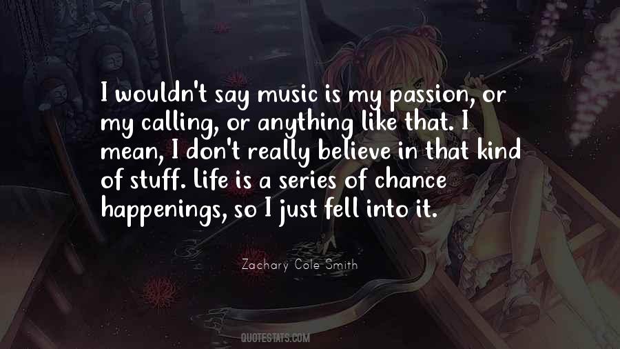 Music Passion Quotes #499740