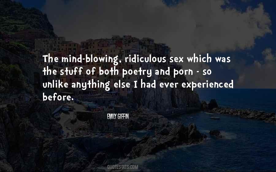 Quotes About Blowing Your Mind #120376
