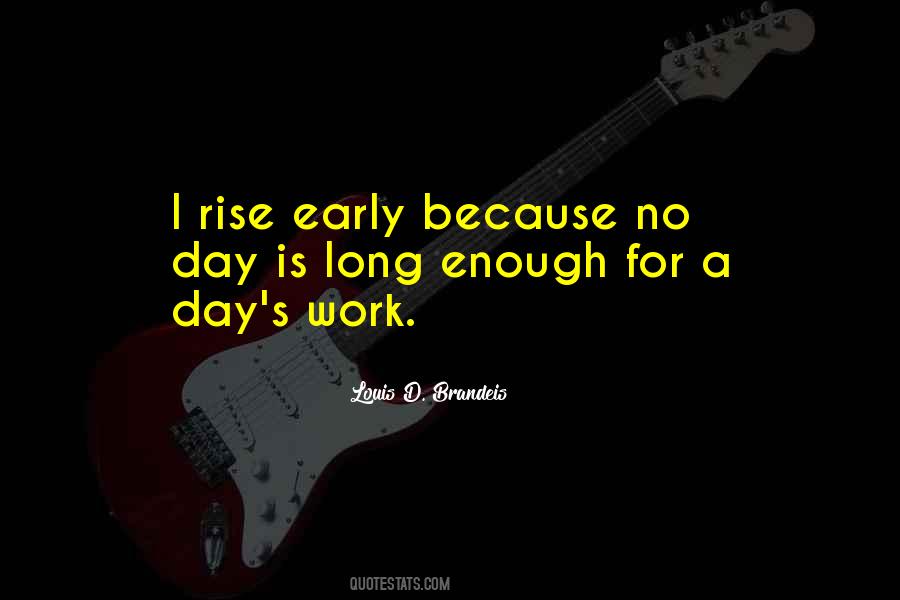 Quotes About Going To Work Early #119148