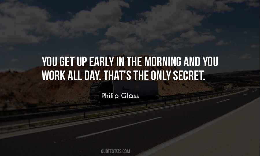 Quotes About Going To Work Early #247183