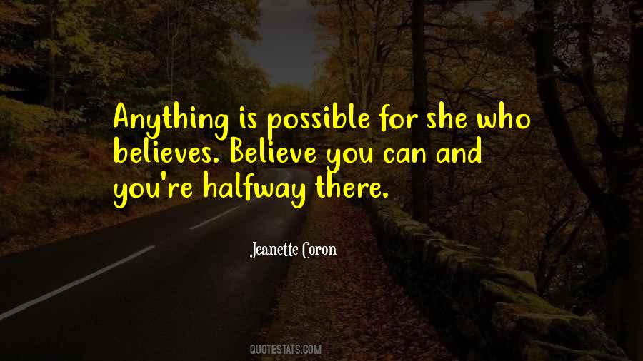 Quotes About Anything Is Possible #1321882