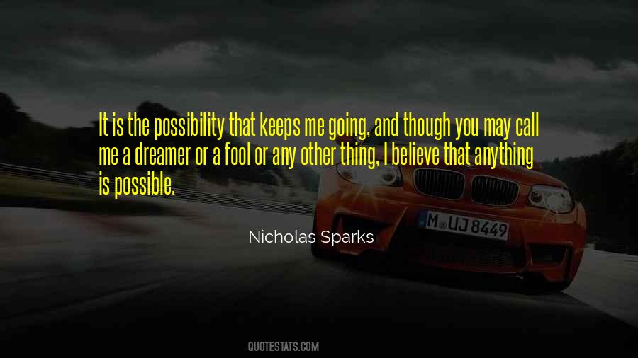 Quotes About Anything Is Possible #1432686