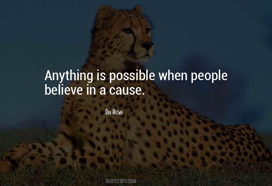 Quotes About Anything Is Possible #1444271