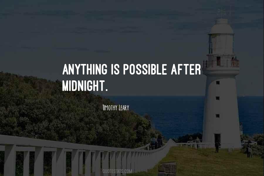 Quotes About Anything Is Possible #1747271