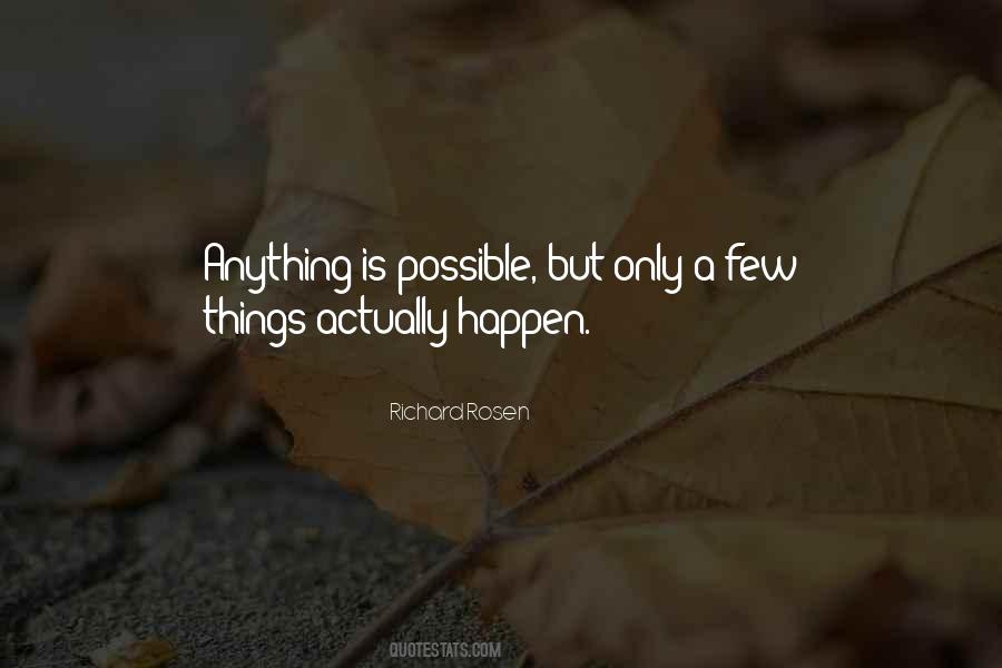 Quotes About Anything Is Possible #1772797