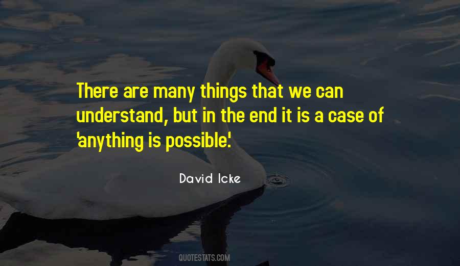 Quotes About Anything Is Possible #1773510