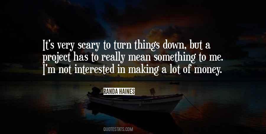 Quotes About A Lot Of Money #1353006