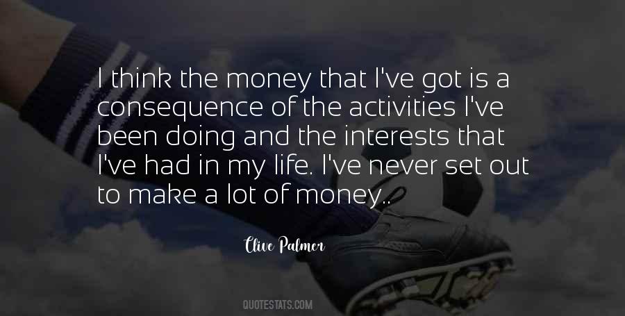 Quotes About A Lot Of Money #152044