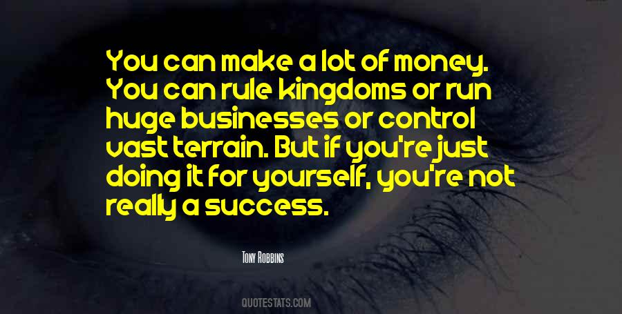Quotes About A Lot Of Money #15777