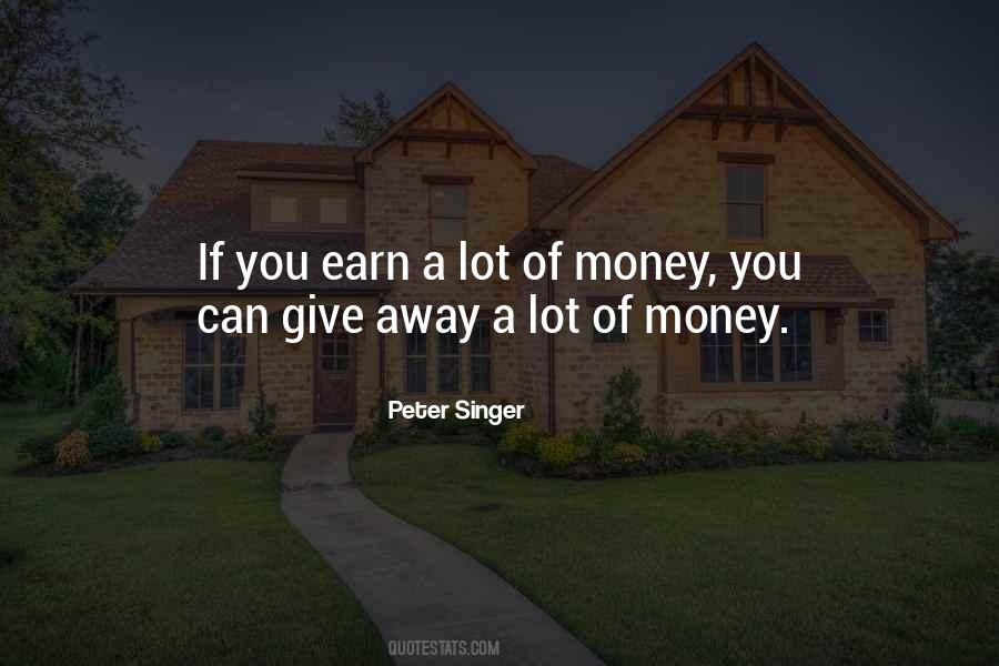 Quotes About A Lot Of Money #43598