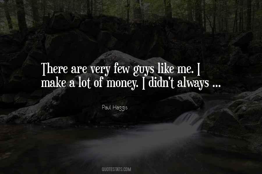 Quotes About A Lot Of Money #75162