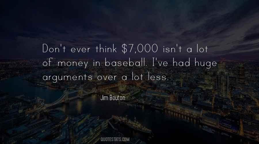 Quotes About A Lot Of Money #8602