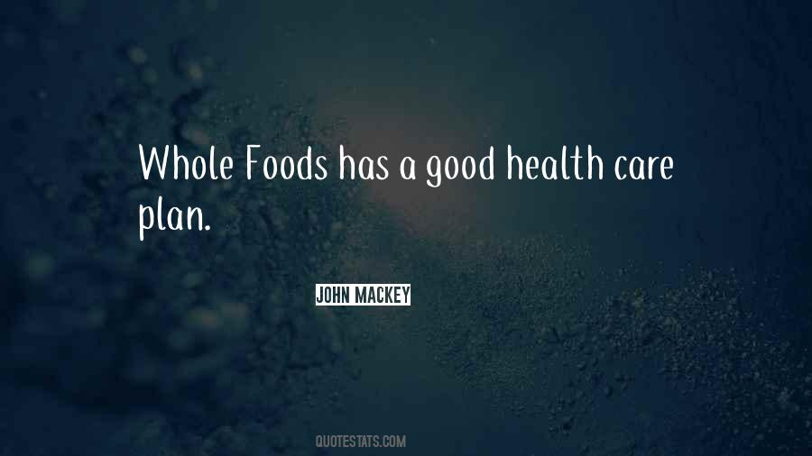 Quotes About Whole Foods #1509457