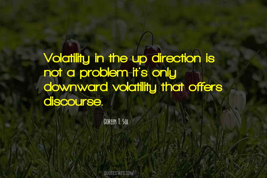 Quotes About Volatility #1297485