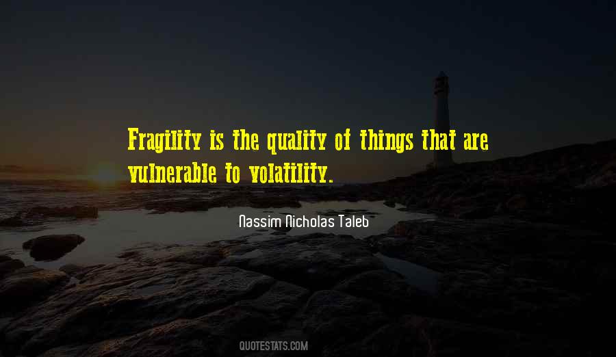 Quotes About Volatility #1569465