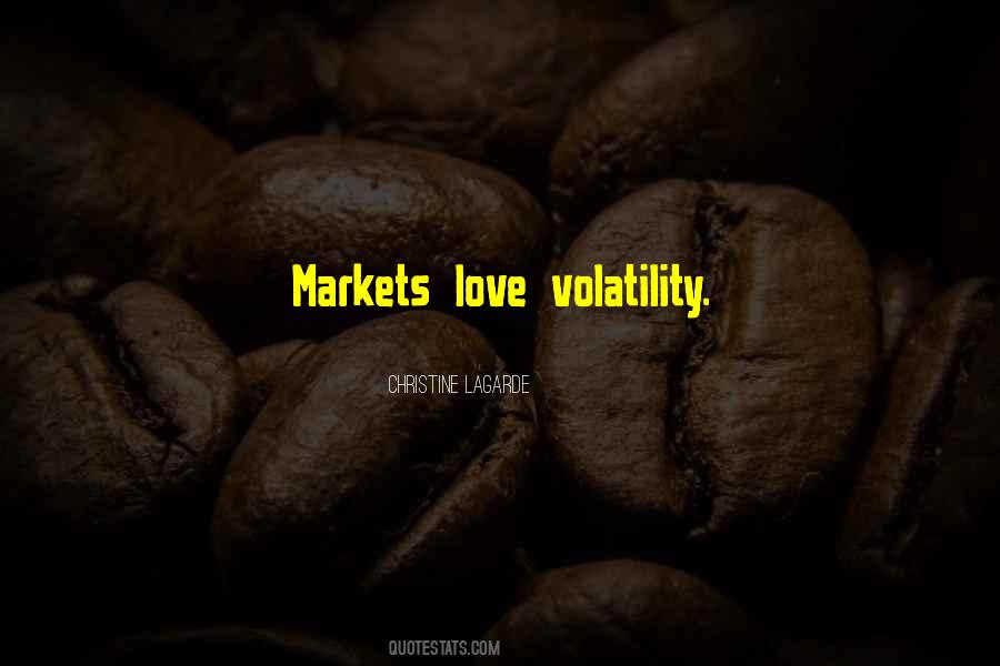 Quotes About Volatility #390481