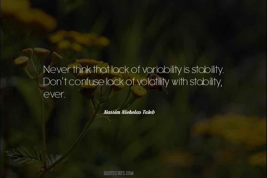 Quotes About Volatility #472952