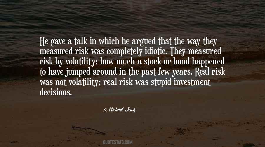 Quotes About Volatility #511352