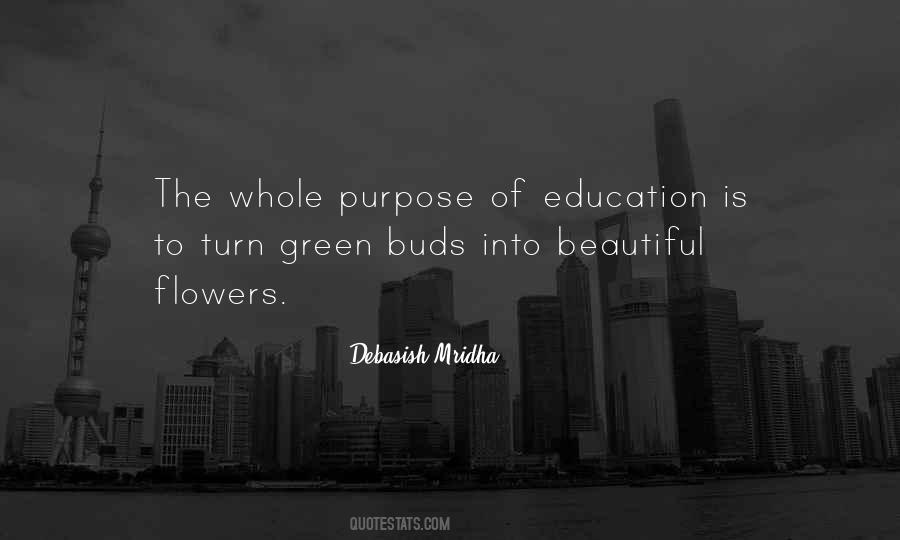 Quotes About Purpose Of Education #1101996