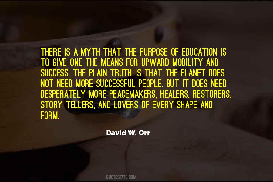 Quotes About Purpose Of Education #1817683