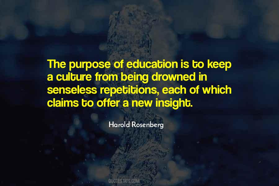 Quotes About Purpose Of Education #445309