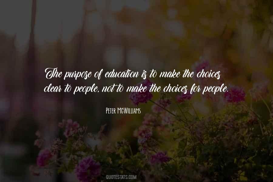 Quotes About Purpose Of Education #472224