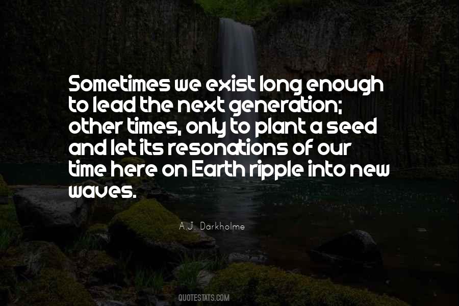 Quotes About Our Time On Earth #21440