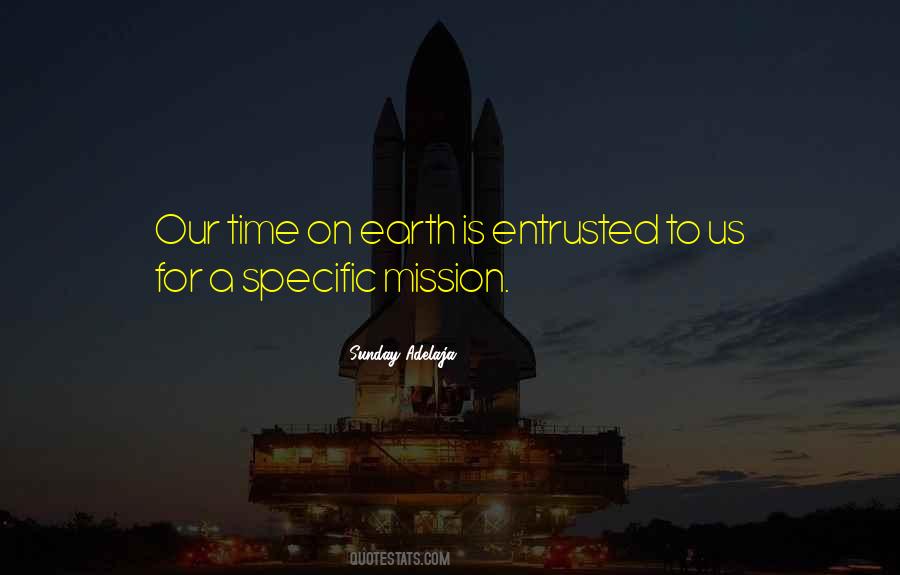 Quotes About Our Time On Earth #716903