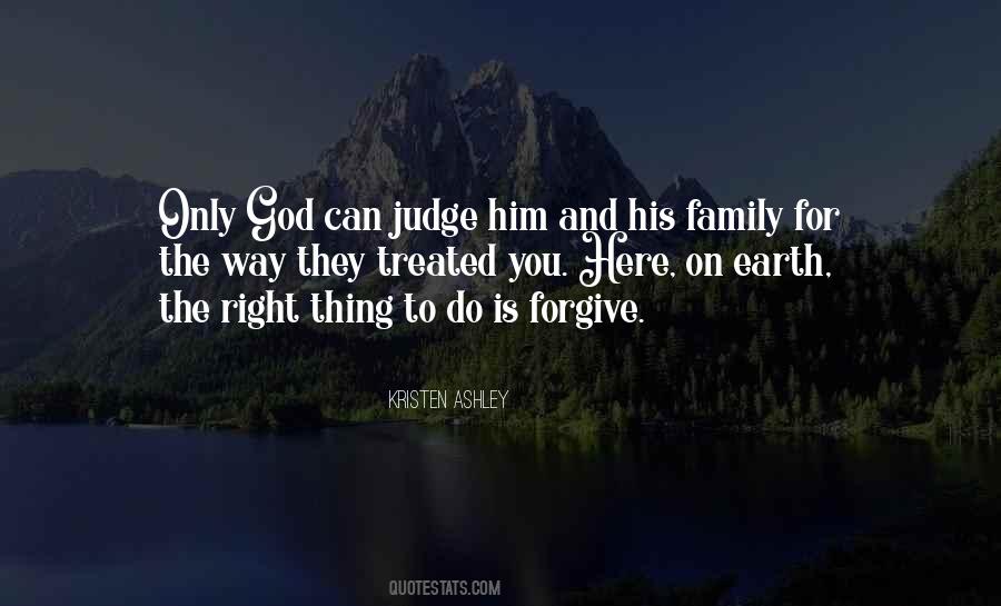 Quotes About Only God Can Judge #1141031