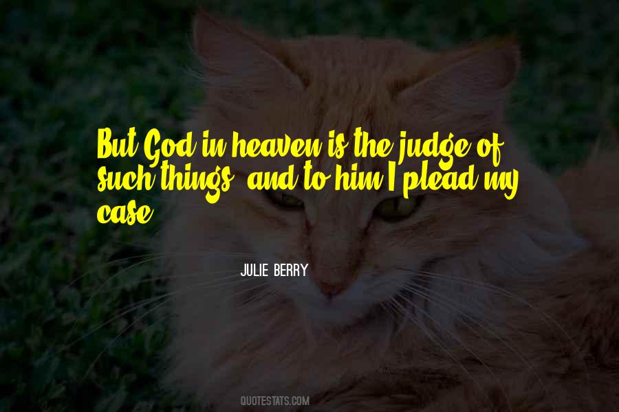 Quotes About Only God Can Judge #173544