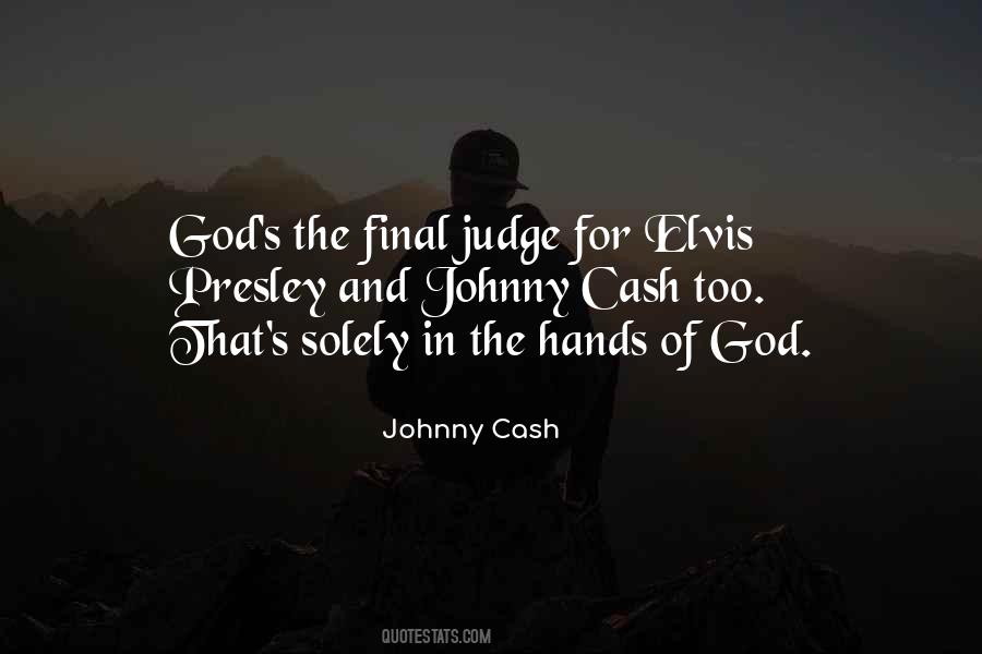 Quotes About Only God Can Judge #259257
