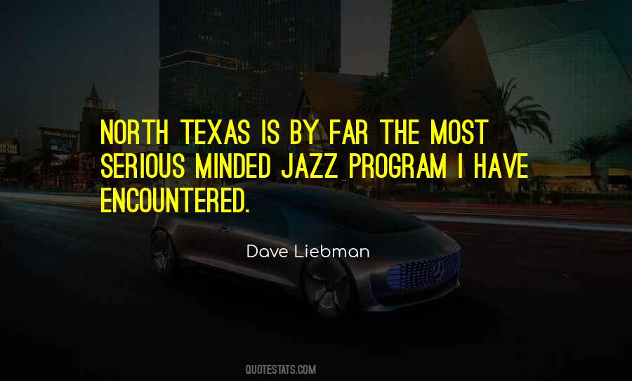 Texas Is Quotes #1038891