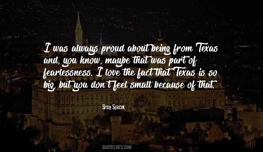 Texas Is Quotes #1080338