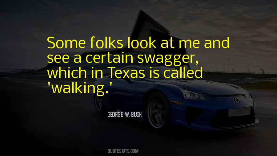 Texas Is Quotes #1083209