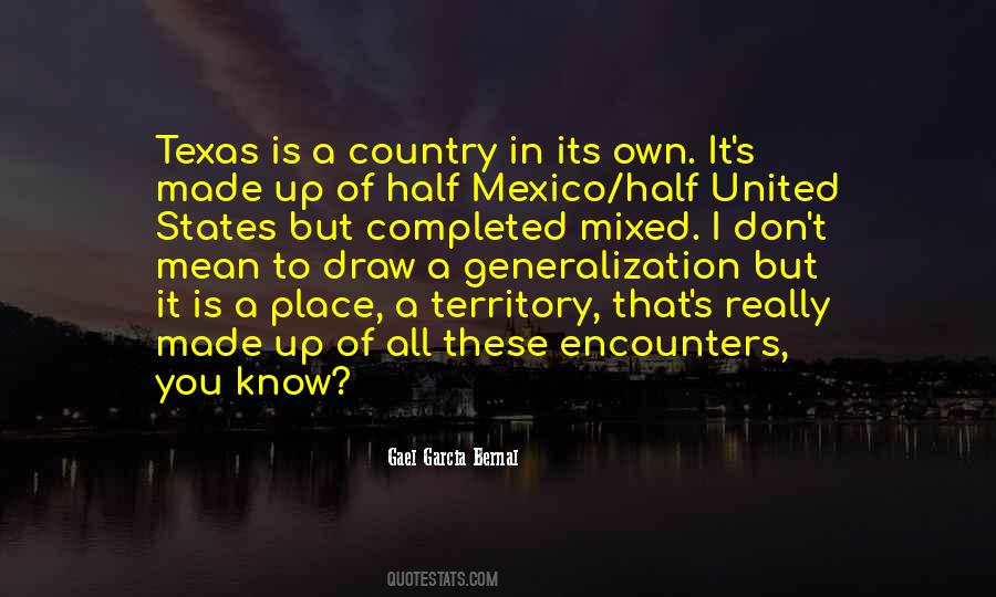 Texas Is Quotes #1114505
