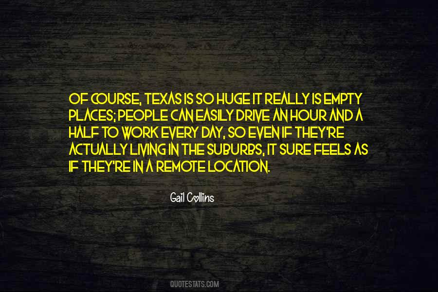 Texas Is Quotes #1182213