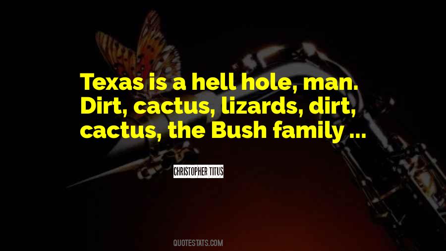 Texas Is Quotes #1231675