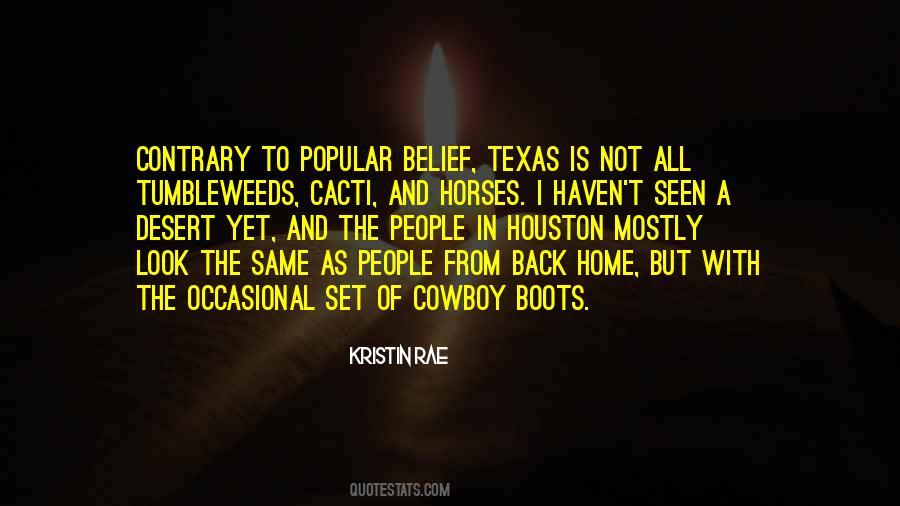 Texas Is Quotes #1540965