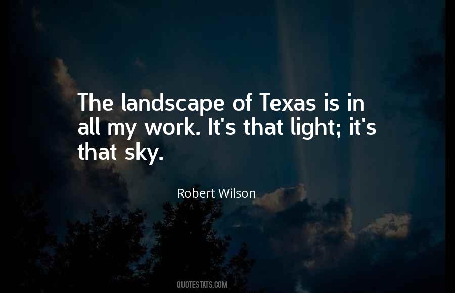 Texas Is Quotes #1618550